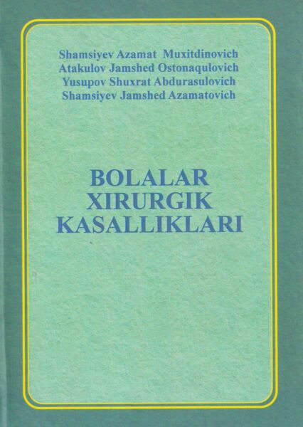 Bolalar xirurgik kasalliklari (diagnostika va davolash standartlari)