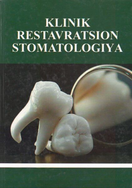 Klinik restavratsion stomatologiya 