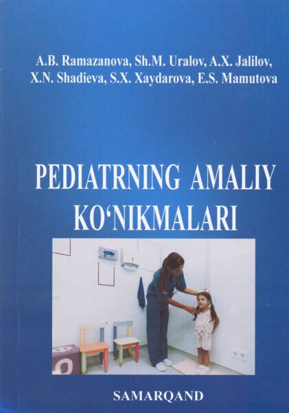 Pediatrning amaliy ko’nikmalari