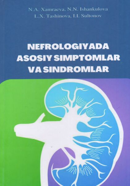 Nefrologiyada asosiy simptomlar va sindromlar