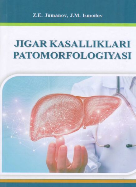 Jigar kasalliklari patomorfologiyasi