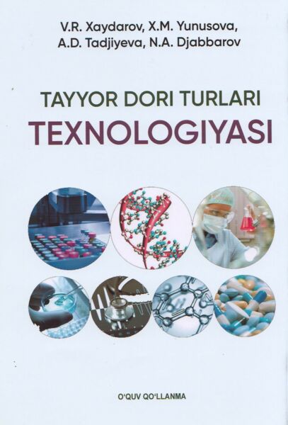 Tayyor dori turlari texnologiyasi
