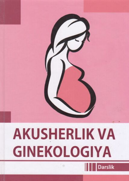 Akusherlik va ginekologiya 