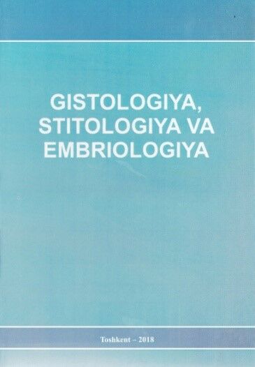 Gistologiya, stitologiya va embriologiya 