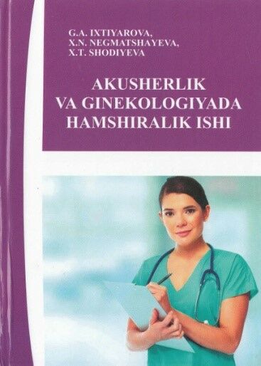 Akusherlik va ginekologiyada hamshiralik ishi 