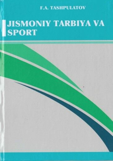Jismoniy tarbiya va sport 