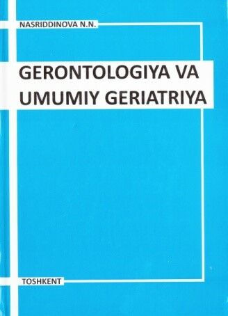 Gerontologiya va umumiy geriatriya 