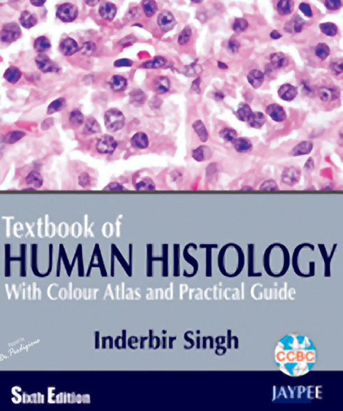 Human histology (with colour atlas & practical guide)