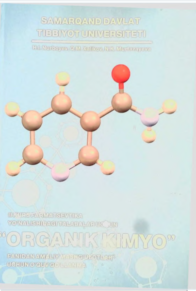 Organik kimyo fanidan amaliy mashg‘ulotlar uchun o‘quv qo'llanma