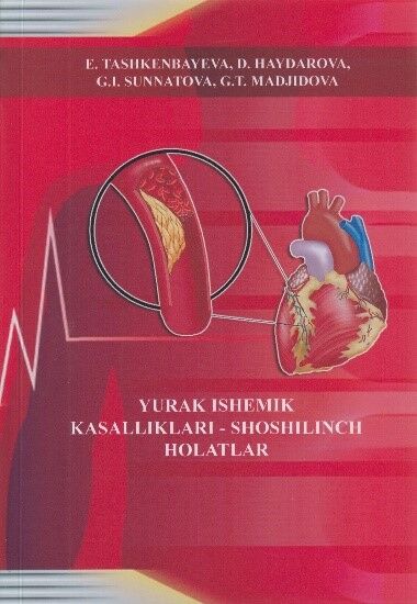 Yurak ishemik kasalliklari – shoshilinch holatlar 