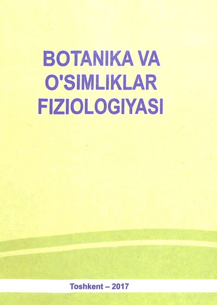 Botanika va o’simliklar fiziologiyasi 