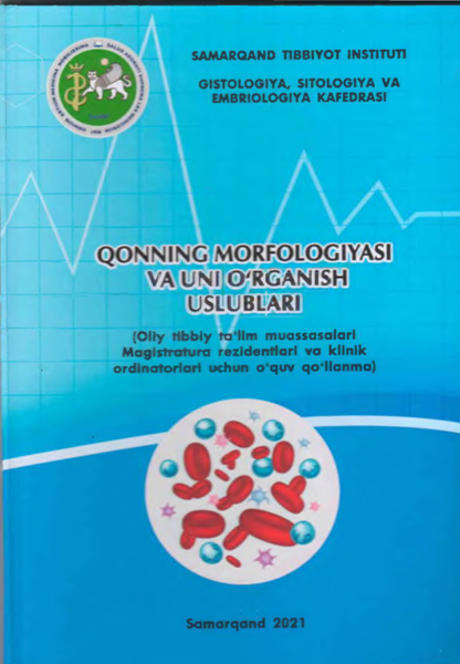 Qonning morfologiyasi va uni o‘rganish uslublari
