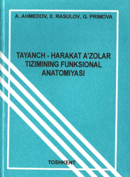 Tayanch-harakat a`zolar tizimining funksional anatomiyasi