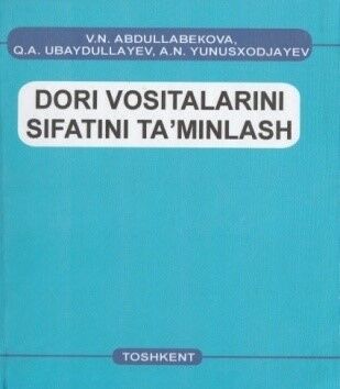 Dori vositalarini sifatini ta`minlash