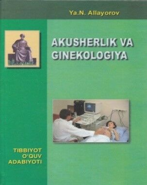 Akusherlik va ginekologiya 