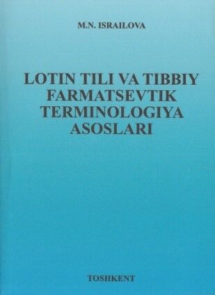 Lotin tili va tibbiy farmatsevtik terminologiya asoslari