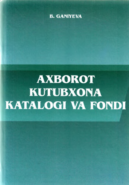Axborot-kutubxona katalogi va fondi