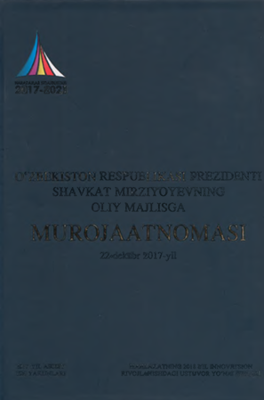 O'zbekiston respublikasi prizidenti Shavkat Mirziyoyevning oliy majlisga murojaatnomasi