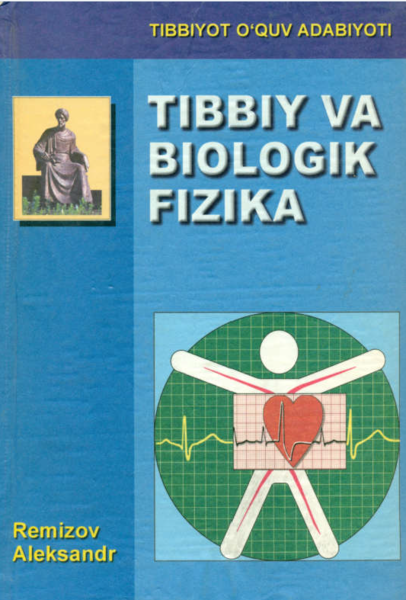 Tibbiy va biologik fizika