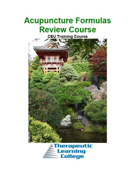 Acupuncture Formulas Review Course