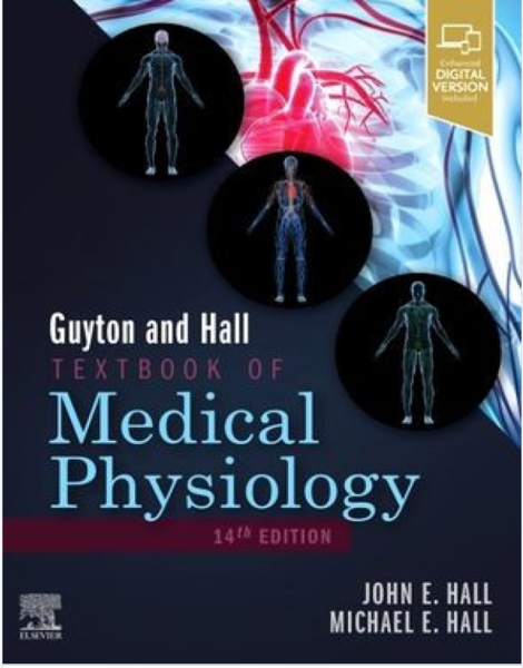 Guyton and Hall Textbook of Medical Physiology ( 1 4 th edition )