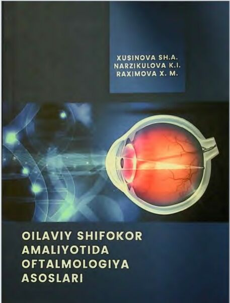 Oilaviy shifokor amaliyotida oftalmologiya asoslari