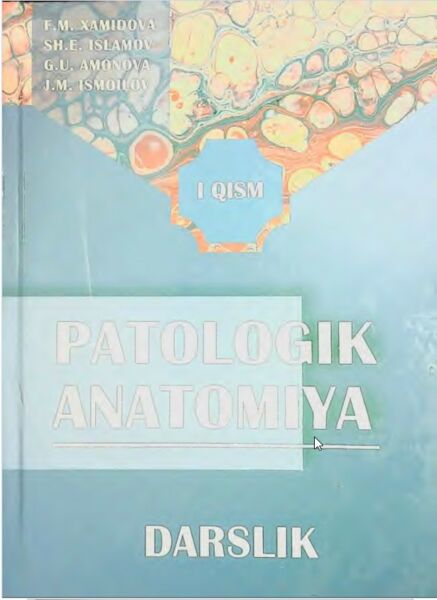 Patalogik anatomiya. 1-qism