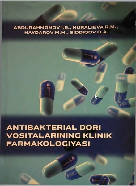 Аntibakterial dori vositalarining klinik farmakologiyasi