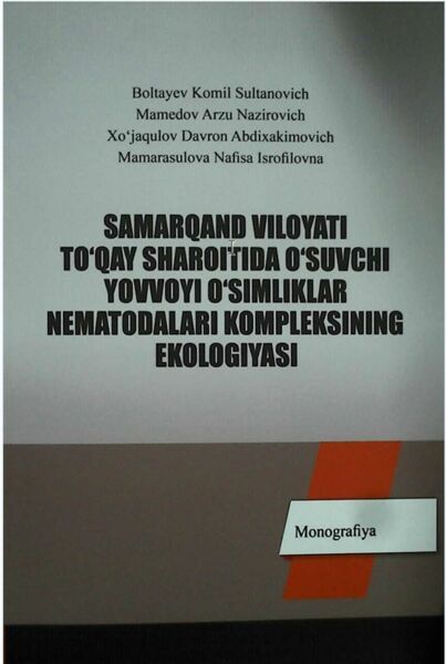 Samarqand viloyati to'qay sharoitida o'suvchi yovvoyi o'simliklar nematodalari  kompleksining ekologiyasi