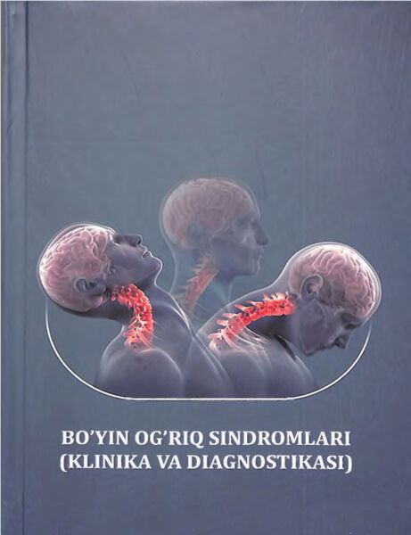 Bo'yin og'riq sindromlari (klinika va diagnostikasi)