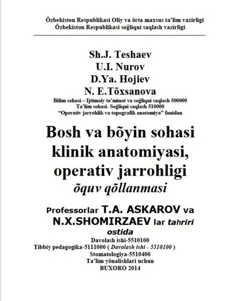 Bosh va bo'yin sohasi klinik anatomiyasi, operativ jarrohligi