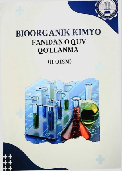 Bioorganik kimyo fanidan o‘quv qo'llanma