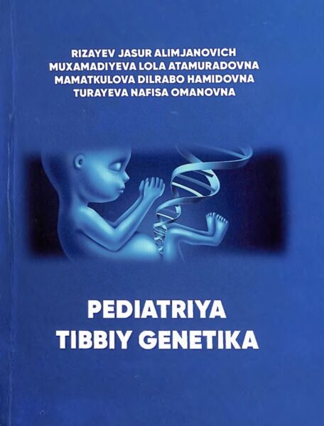 Pediatriya. Tibbiy genetika