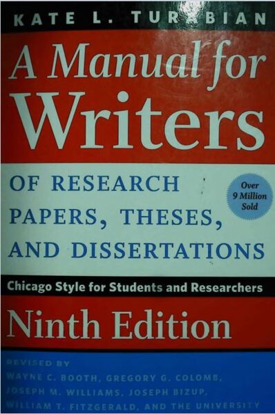 A Manual for Writers of Research Papers, Theses, and Dissertations