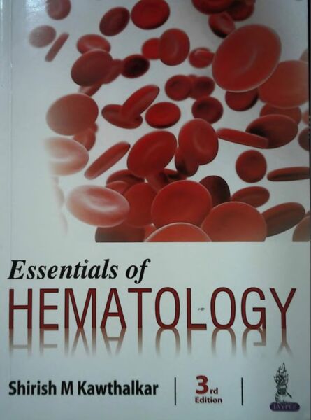 Essentials of Hematology