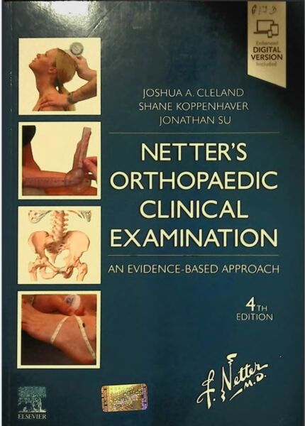 Netter’s orthopaedic clinical examination: an evidence-based approach