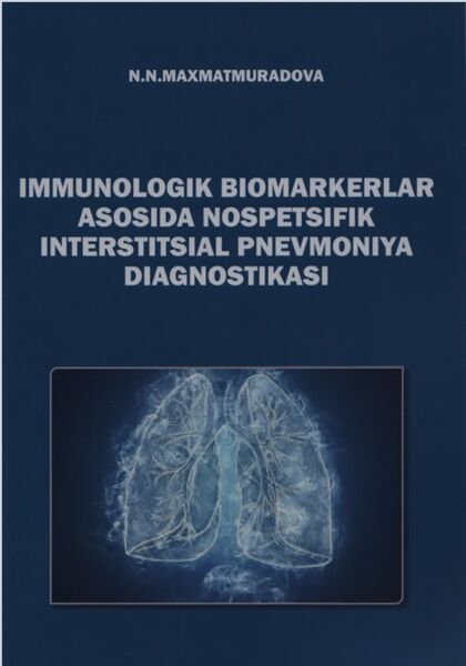 Immunologik biomarkerlari asosida nospetsifik interstitsial pnevmoniya diagnostikasi