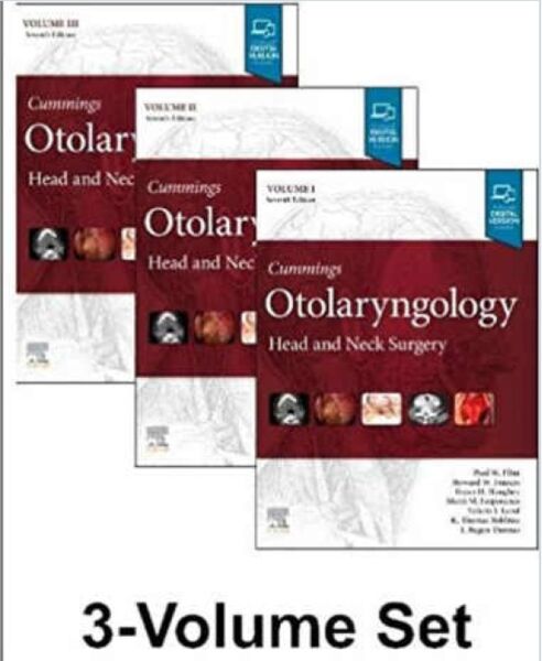 CUMMINGS OTOLARYNGOLOGY–HEAD AND NECK SURGERY, SEVENTH EDITION