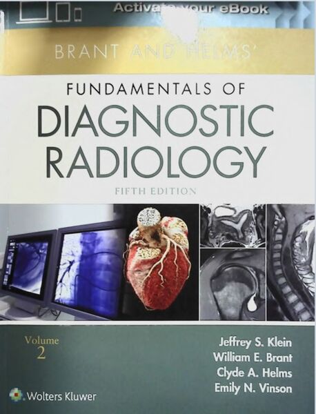 Brant and Helms fudamentals of diagnostic radiology Volume 2