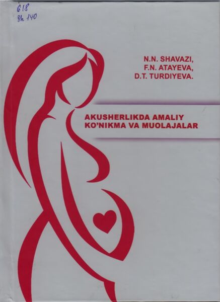 Akusherlikda amaliy ko’nikmalar va muolajalar