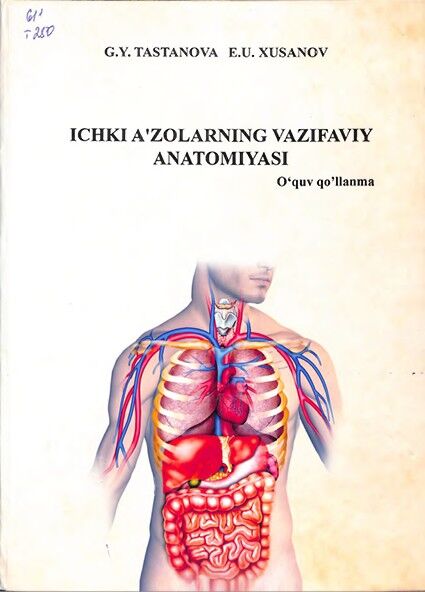 Ichki azolarning vazifaviy anatomiyasi