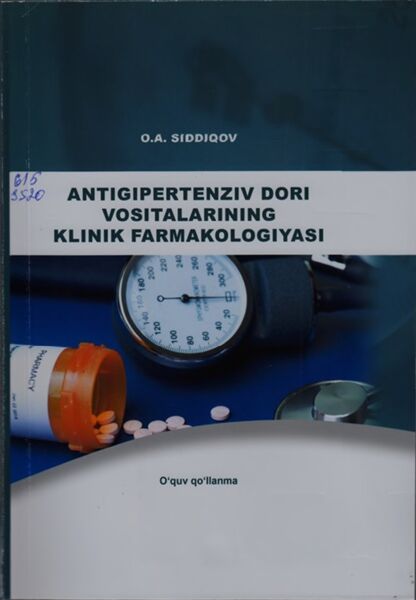 Antigipertenziv dori vositalarining klinik farmakologiyasi 