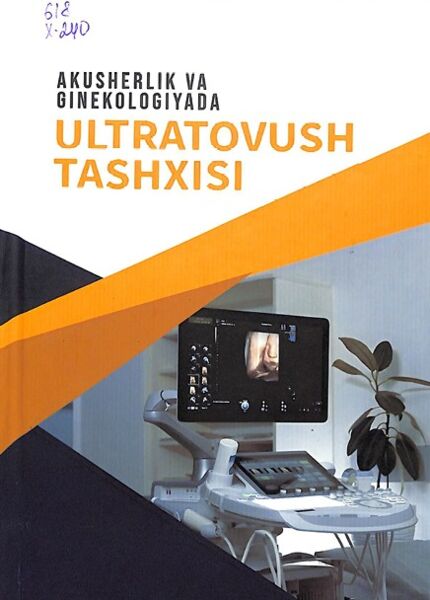 Akusherlik va ginekologiyada ultratovush tashxisi