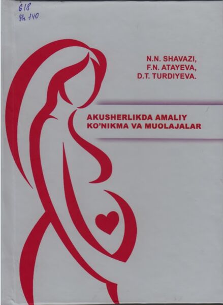 Akusherlikda amaliy ko’nikmalar va muolajalar