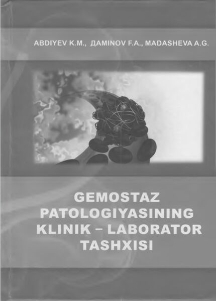 Gemostaz patologiyasining klinik