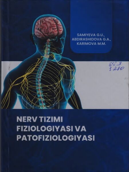 Nerv tizimi fiziologiyasi va patofiziologiyasi