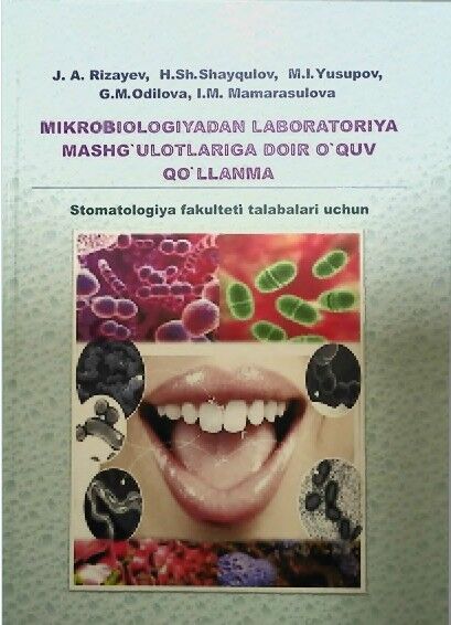 Mikrobiologiyadan laboratoriya mashg’ulotlariga doir o‘quv qo'llanma