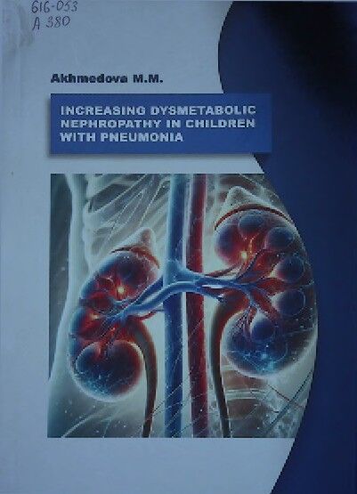 Increasing dysmetabolic nephropathy in children with pneumonia