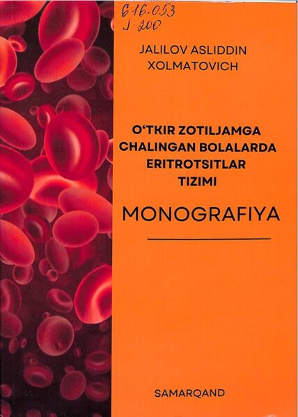 O'tkir zotiljamga chalingan bolalarda eritrotsitlar tizimi