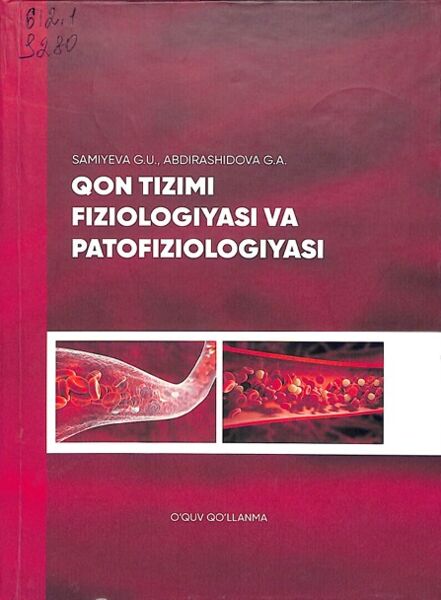 Qon tizimi fiziologiyasi va patotiziologiyasi 